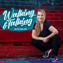Show cover of Walking & Talking with Helen - Walking Podcast