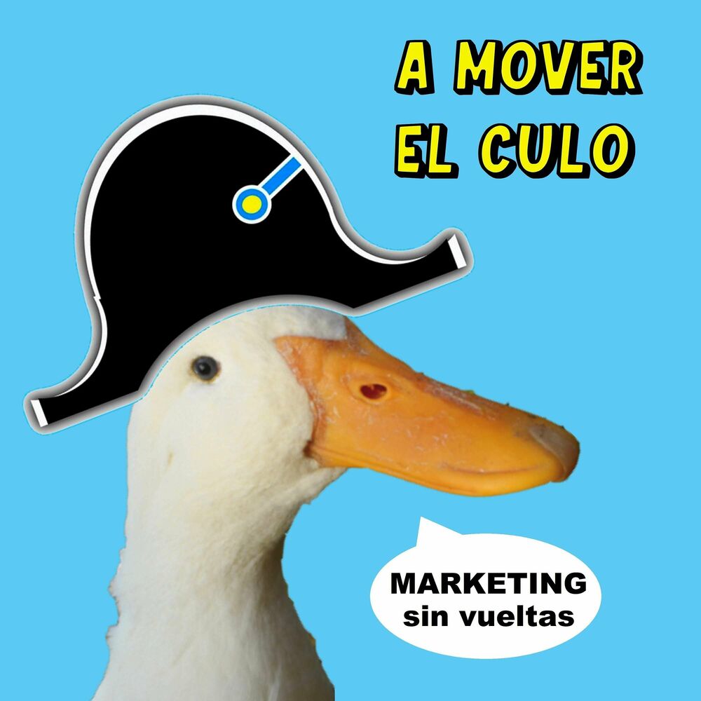 Listen to A mover el culo, marketing sin vueltas podcast | Deezer