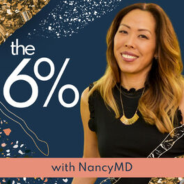 Show cover of The 6% with NancyMD