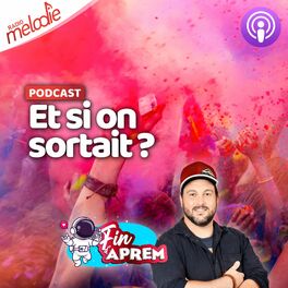 Show cover of Et si on sortait ? - Radio Mélodie