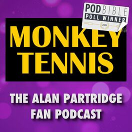 Show cover of MONKEY TENNIS - The Alan Partridge Fan Podcast
