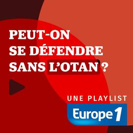 Show cover of Peut-on se défendre sans l’Otan ?