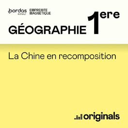 Show cover of Géographie : La Chine en recomposition