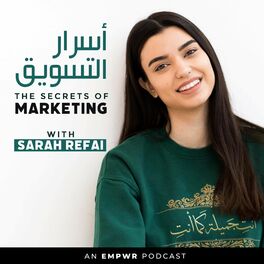 Show cover of The Secrets of Marketing with Sarah Refai اسرار التسويق مع سارة الرفاعي