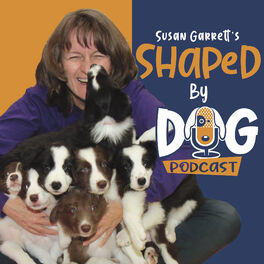 Show cover of Shaped by Dog with Susan Garrett