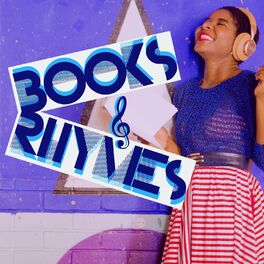 Show cover of Books & Rhymes: The Podcast