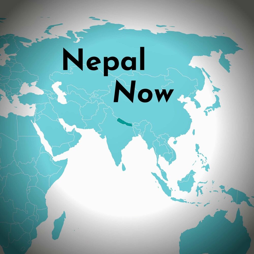 Listen to Nepal Now podcast Deezer