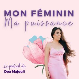Show cover of Mon Féminin, Ma Puissance