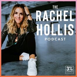 Show cover of The Rachel Hollis Podcast