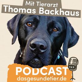 Show cover of Das Gesunde Tier - der Podcast für die ganzheitliche Tiergesundheit