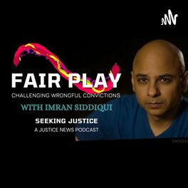 Show cover of FairPlay | Challenging Wrongful Convictions with Imran Siddiqui