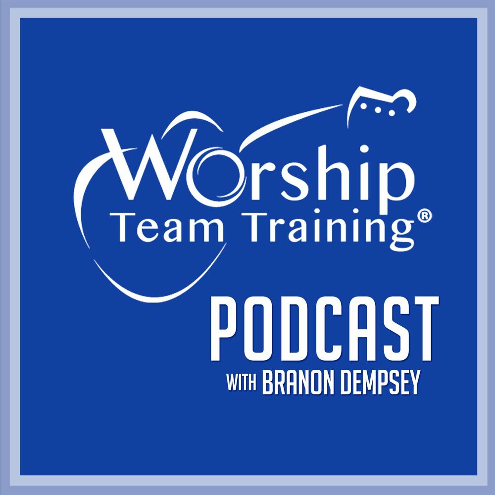 Listen to Worship Team Training Podcast podcast Deezer