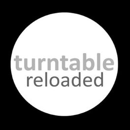 Show cover of Turntable Reloaded - Podcast
