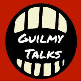 Show cover of GUILMY TALKS