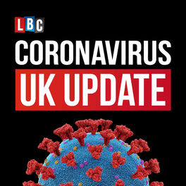 Show cover of Coronavirus UK: LBC Update with Nick Ferrari