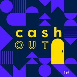Show cover of Cash Out - les coulisses des exits en musique