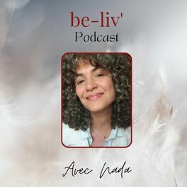 Show cover of Be-liv' Podcast