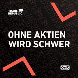 Show cover of OHNE AKTIEN WIRD SCHWER - Tägliche Börsen-News
