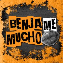 Show cover of Benja Me Mucho