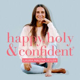 Show cover of happy, holy & confident® Dein Podcast fürs Herz und den Verstand