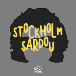 Show cover of Stockholm Sardou - Le podcast des captifs de Michel Sardou