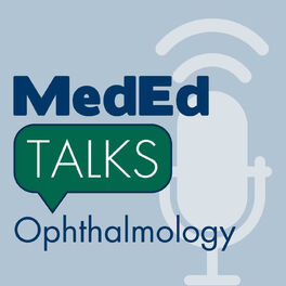 Show cover of MedEdTalks - Ophthalmology