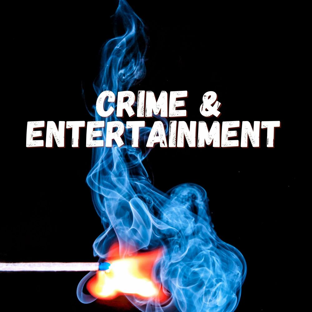 1000px x 1000px - Listen to Crime & Entertainment podcast | Deezer