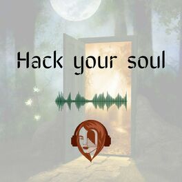 Show cover of Hack your soul - Introspection