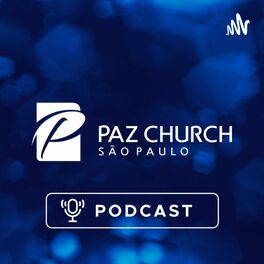 Show cover of Paz Church São Paulo | Podcast