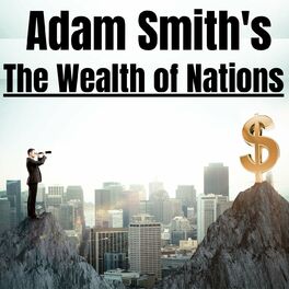 Show cover of The Wealth of Nations - Adam Smith