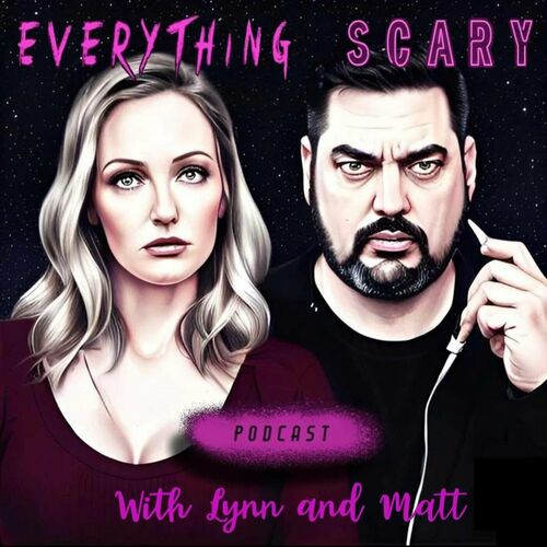 Listen to Everything Scary podcast