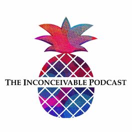 Show cover of The Inconceivable Podcast