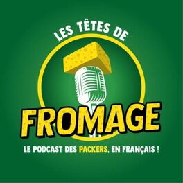 Show cover of Les Têtes de Fromage - Le podcast