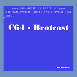 Show cover of C64-Brotcast by Brotbox64