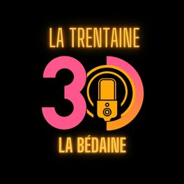 Show cover of La Trentaine, La Bedaine