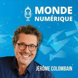 Show cover of Monde Numérique - Jérôme Colombain