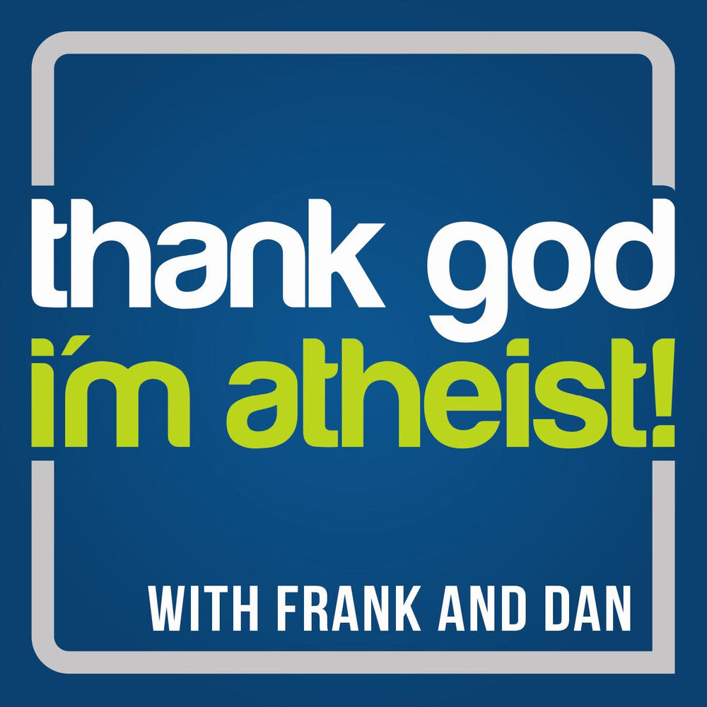 Listen to Thank God Im Atheist podcast Deezer