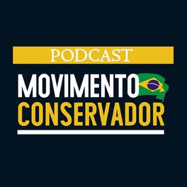 Show cover of PODCAST MOVIMENTO CONSERVADOR