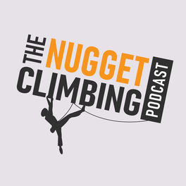 Listen to The Nugget Climbing Podcast podcast | Deezer