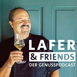 Show cover of Lafer & Friends - Der Genusspodcast