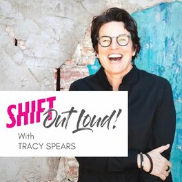 Show cover of Shift Out Loud with Tracy Spears
