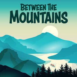 Show cover of Between The Mountains Adventure Podcast