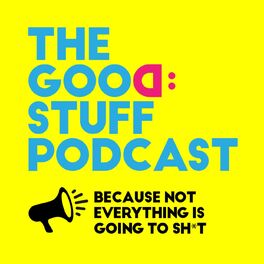 Show cover of The Good Stuff Podcast