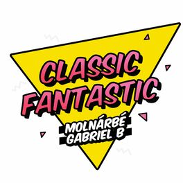 Show cover of Classic Fantastic