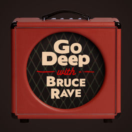 Escucha el podcast Go Deep w/ Bruce Rave - New Music Show | Deezer