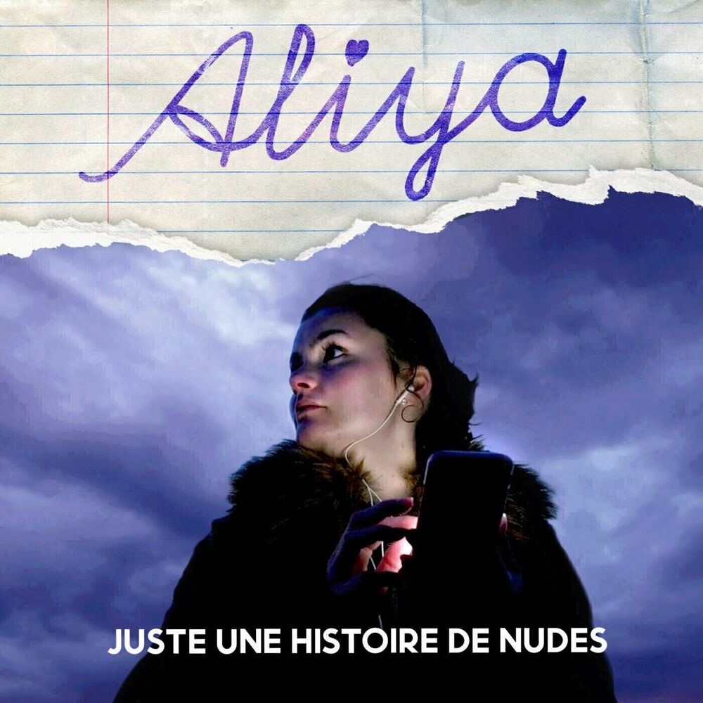 Écoute le podcast Aliya, juste une histoire de nudes Deezer photo image