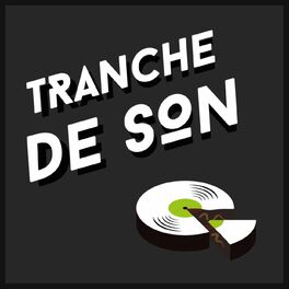 Show cover of Tranche de Son