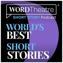 Show cover of WORDTheatre® Short Story Podcast