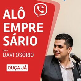 Show cover of Alô Empresário | por Davi Osório