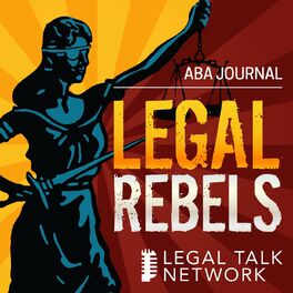 Show cover of ABA Journal: Legal Rebels